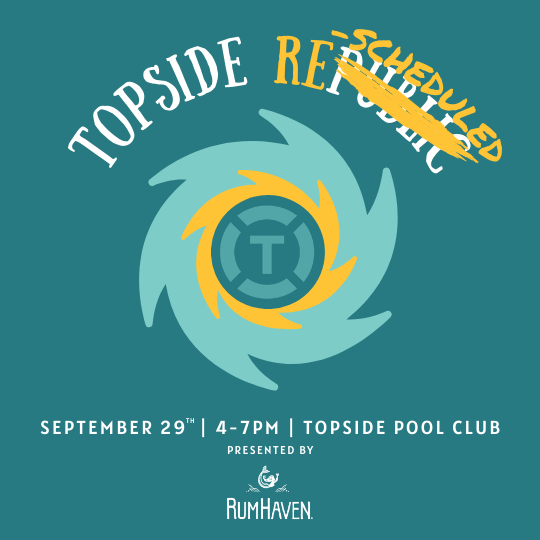 Topside 2022 Hurricane Party